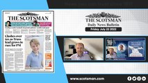 Scotland Headlines: The Scotsman looks reviews the week's top stories