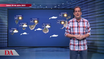 El tiempo en Canarias para el 25 de julio de 2022