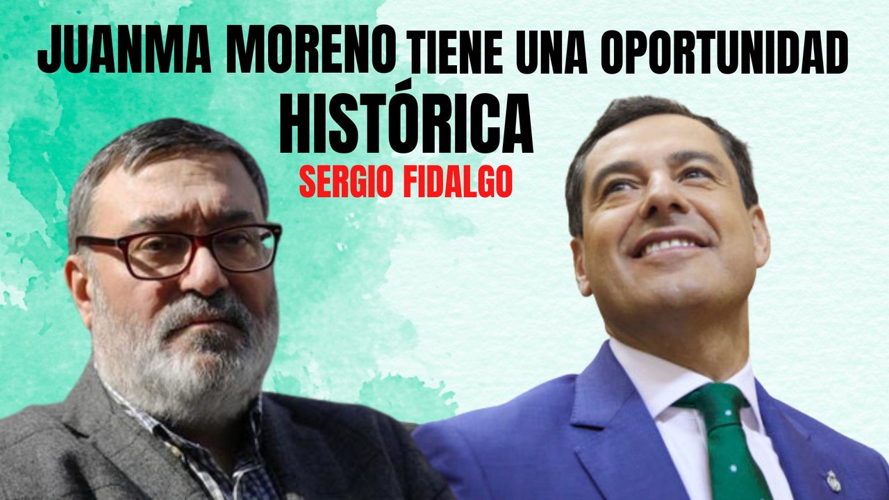 Sergio Fidalgo pronostica un futuro prometedor para Andalucía: “Juanma Moreno tiene una oportunidad histórica”