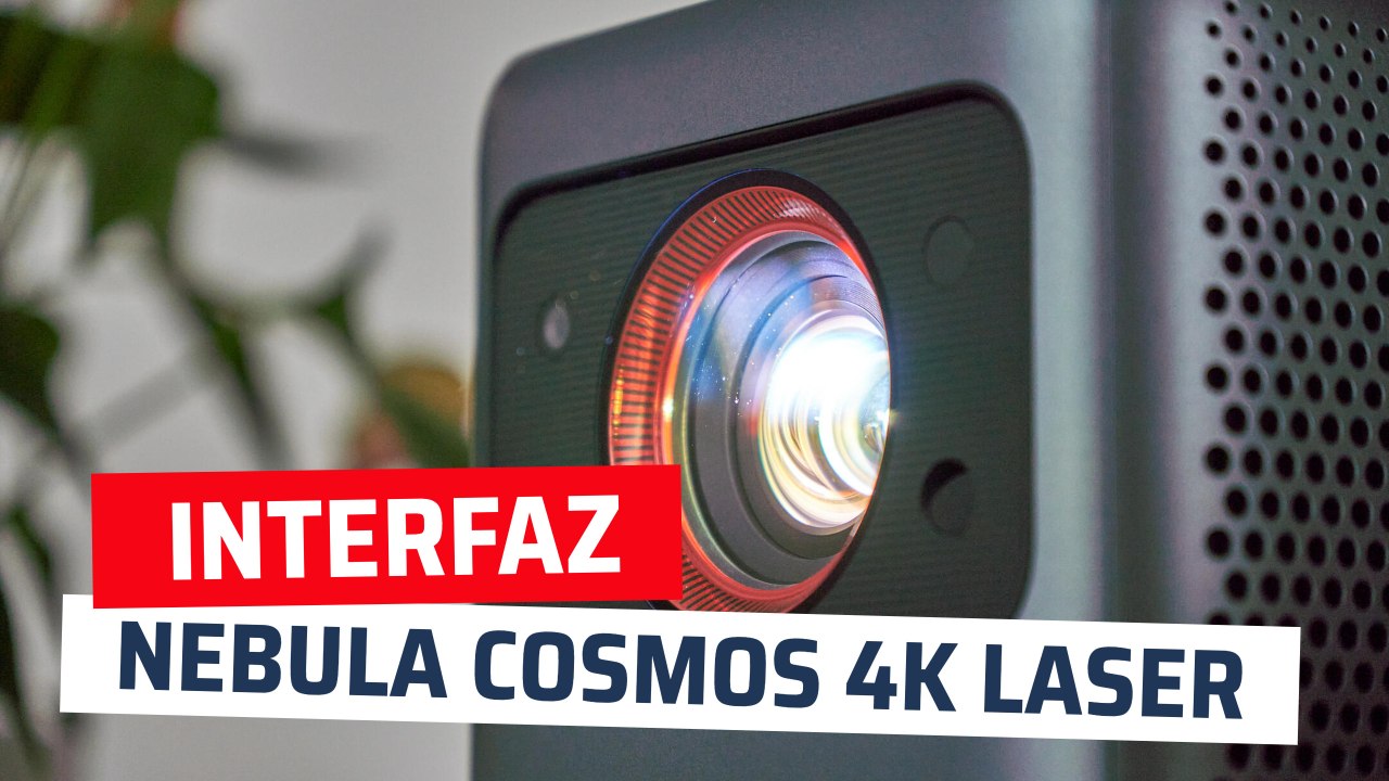 Nebula Cosmos 4K Láser - Interfaz