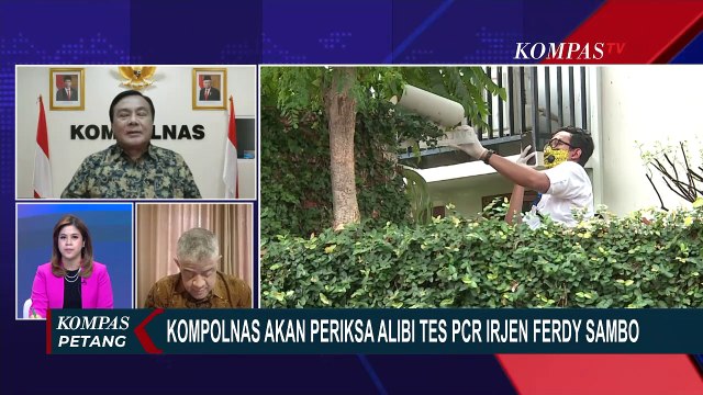 Kompolnas: Alibi Irjen Ferdy Sambo Soal Tes PCR akan Disamakan dengan Hasil Temuan CCTV