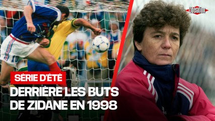 Derrière les deux buts de légende de Zidane en 1998, le flair d’Elisabeth Loisel