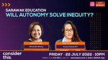 Consider This: Sarawak (Part 1) - Decentralisation to Reduce Education Inequality?