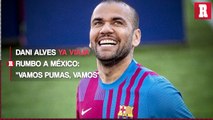 Dani Alves ya viaja para México para presentarse con Pumas