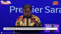 Hari Sarawak 2022 | Titik penyatuan rakyat bangunkan negeri
