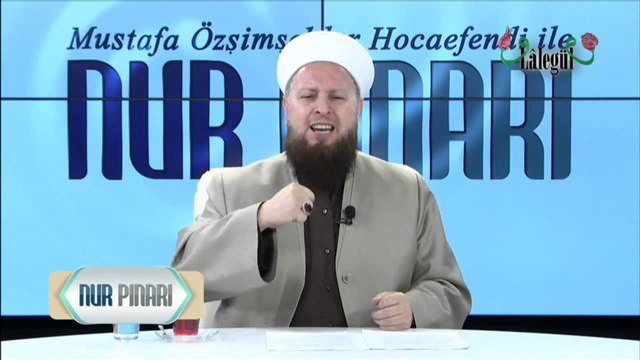 Mustafa Özşimşekler Hoca 186 Niyetin Önemi 09 12 2014