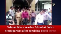 Salman Khan reaches Mumbai Police headquarters after receiving death threat