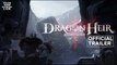 Dragon Heir: Silent Gods -  Official Trailer