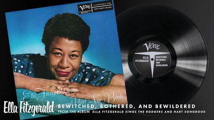 Ella Fitzgerald - Bewitched, Bothered, And Bewildered (Audio)