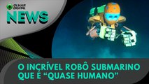 Ao Vivo | O incrível robô submarino que é “quase humano” | 22/07/2022 | #OlharDigital