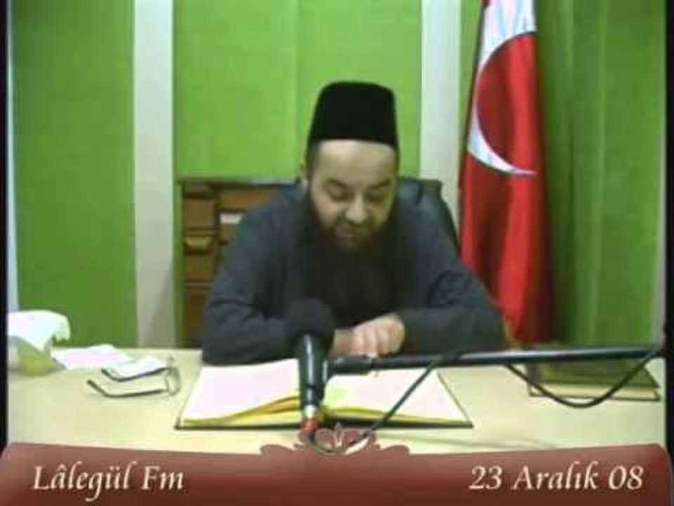 23 12 2008 Lalegül Fm Sohbeti - Cübbeli Ahmet Hoca
