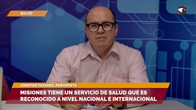 SALA CINCO | Misiones tiene un servicio de salud que es reconocido a nivel nacional e internacional