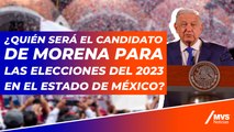 ¿Quiénes lideran las encuestas de Morena para candidato a la gubernatura del Edomex en 2023?