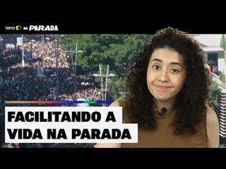 Como chegar e sair da Parada LGBT+?