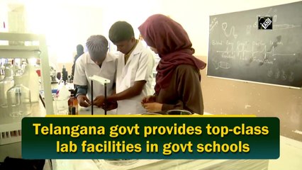 Telangana govt provides top-class lab facilities in govt schools