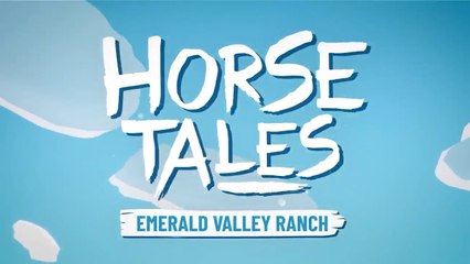 Horse Tales Emerald Valley Ranch Announcement Trailer PS