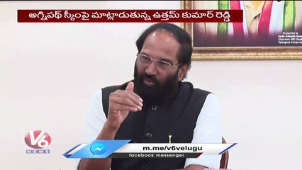 Congress Leader N.Uttam kumar Reddy Comments On Agnipath Recruitment  |  V6 News
