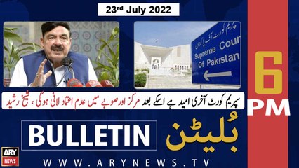 ARY News Bulletin | 6 PM | 23rd July 2022