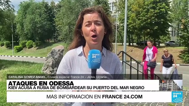 Informe desde Járkiv: ataque ruso a puerto ucraniano pone en duda acuerdo de exportación de granos