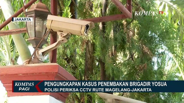 Pengungkapan Kasus Penembakan Brigadir Yosua, Polisi Periksa CCTV Rute Magelang-Jakarta