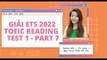 Giải ETS 2022 TEST 1 PART 7 Hướng dẫn giải chi tiết  phân tích  từ vưng  mẹo