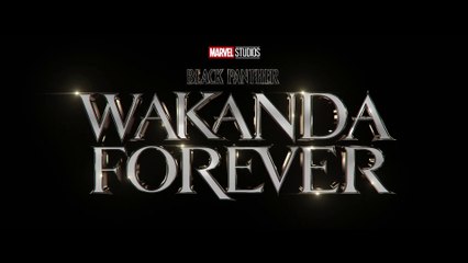 BLACK PANTHER: WAKANDA FOREVER (2022) Teaser VO - HD