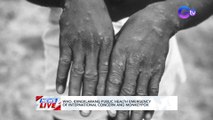 WHO, idineklarang public health emergency of international concern ang monkeypox | News Live