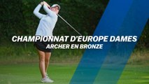 Championnat d'Europe dames : Archer en Bronze