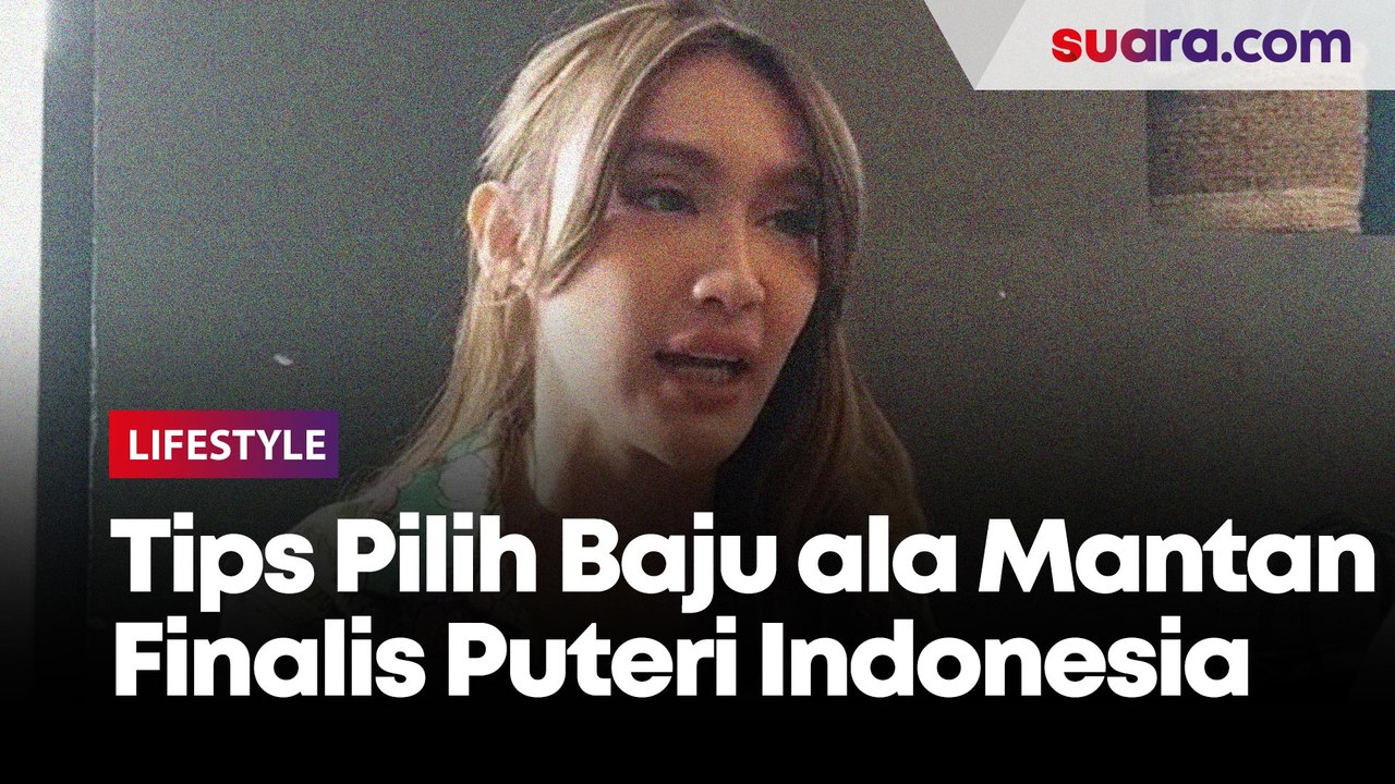 Mau Ikutan Citayam Fashion Week? Ini Tips dari Mantan Finalis Puteri Indonesia
