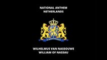 NATIONAL ANTHEM OF NETHERLANDS: WILHELMUS VAN NASSOUWE | WILLIAM OF NASSAU