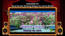 Janine Berdin Banal Na Aso Santong Kabayo Karaoke PH