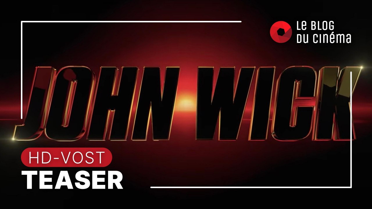JOHN WICK 4 : teaser [HD-VOST]