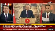 SON DAKİKA: Cumhurbaşkanı Erdoğan'dan 'Lozan' mesajı