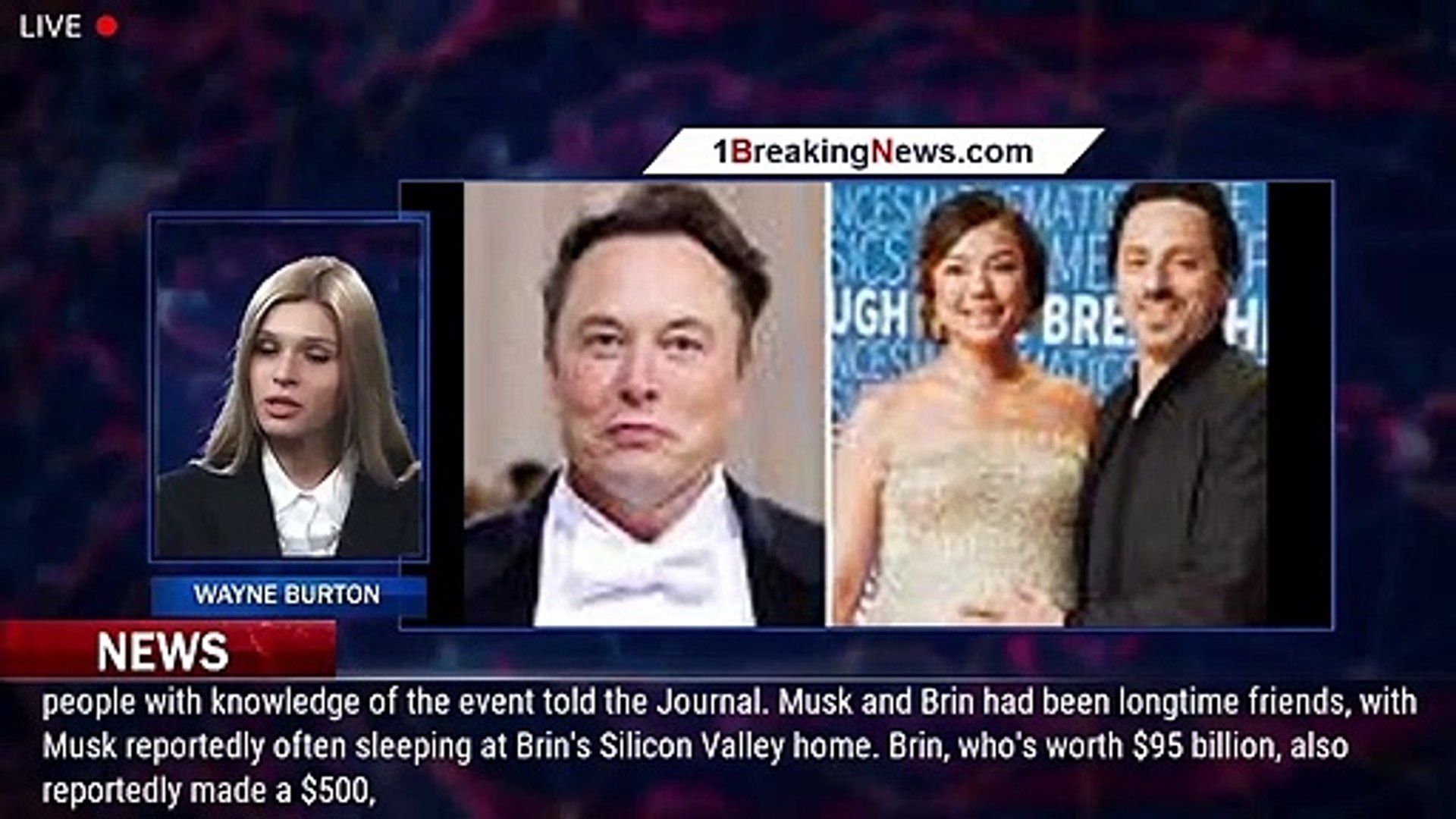 ⁣Elon Musk Reportedly Had Affair With Sergey Brin's Wife - 1breakingnews.com
