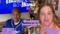 I love a mamas boy S3E6  recap with George Mossey & Heather C #Iloveamamasboy #podcast #P1