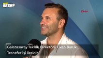 Galatasaray Teknik Direktörü Okan Buruk: Transfer işi özeldir