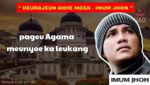 Lagu Aceh - Keurajeun Akhe Masa - Imum Jhon