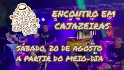 Download Video: Samba, Amigos e Feijoada abrilhanta aniversário de Cajazeiras com grandes atrações musicais.