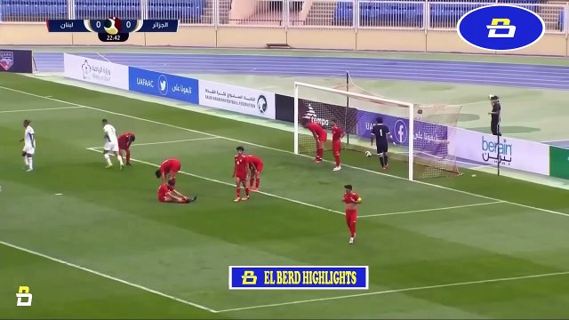 ملخص مباراة الجزائر و لبنان كأس العرب للشباب 21-7-2022