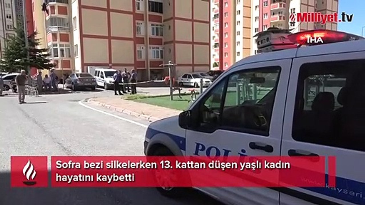 Kayseri’de 13. kattan düşen yaşlı kadın hayatını kaybetti
