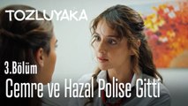 Cemre ve Hazal polise gitti - Tozluyaka 3. Bölüm