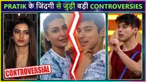 Pratik Sehajpal Controversies Breakup With Pavitra, Fight With Kashika and More