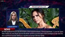 Victoria Beckham Sings a Spice Girls Song on Karaoke Night During Family Vacation - 1breakingnews.co