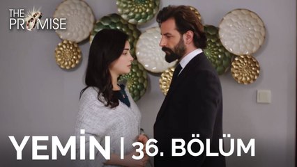 Yemin 36. Bölüm | The Promise Season 1 Episode 36