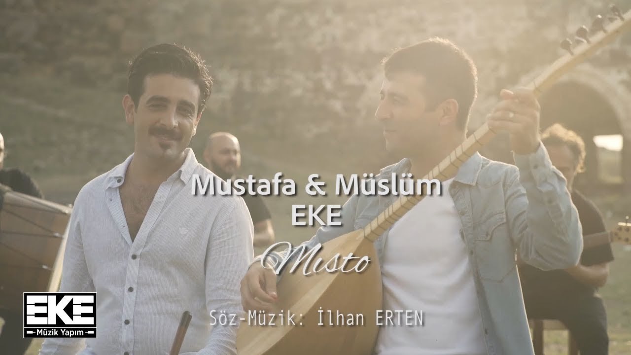 Müslüm Eke & Mustafa Eke - Mısto (Official Video)