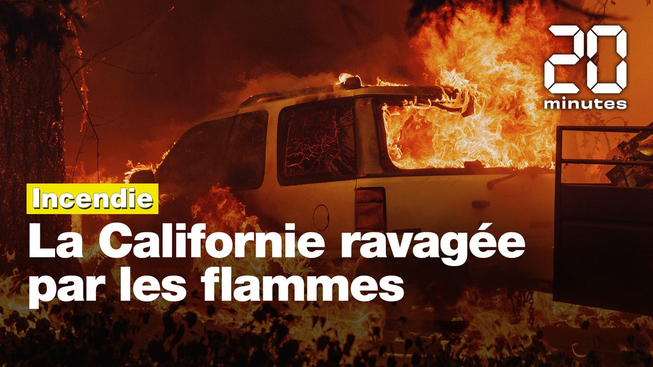 Incendie aux États-Unis : La Californie s'enflamme