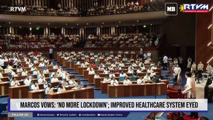 Marcos vows: ‘No more lockdown’; improved healthcare system eyed