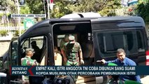4 Kali Istri Anggota TNI Coba Dibunuh Sang Suami, Panglima: Kopda M Akan Dijerat Pasal Berlapis!