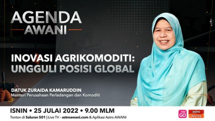 Agenda AWANI: Inovasi Agrikomoditi: Ungguli posisi global