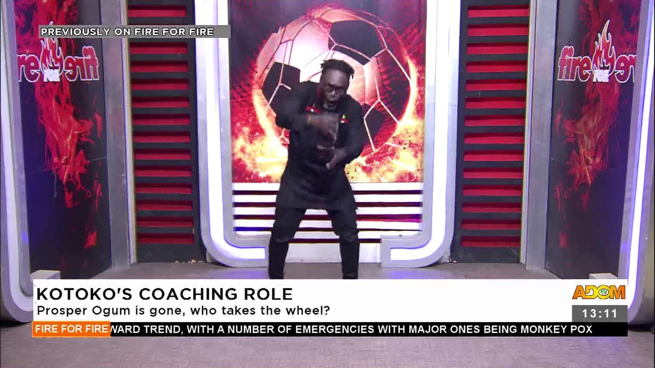 Porcupine Warriors: Asante Kotoko is bigger than any manager, get it - Fire For Fire on Adom TV (25-7-22)
